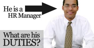 Duties When You Become A HR Manager