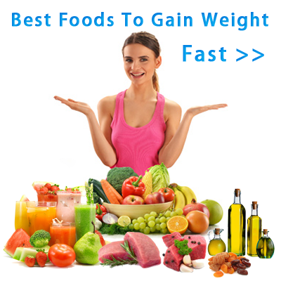 best foods to gain weight